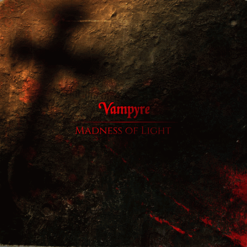 Madness Of Light : Vampyre